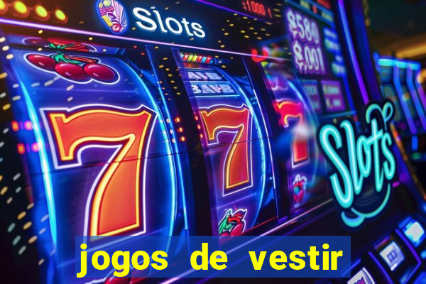 jogos de vestir click jogos